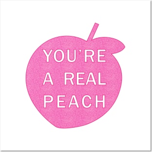 You're a real peach Posters and Art